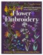 Foolproof Flower Embroidery: 80 Stitches & 400 Combinations in a Variety of Fibers by Jennifer Clouston